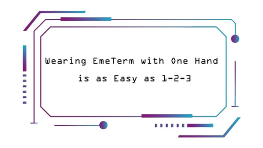 Wearing EmeTerm with One Hand is as Easy as 1-2-3